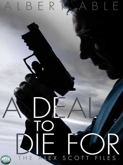 Title details for A Deal to Die For by Albert Able - Available